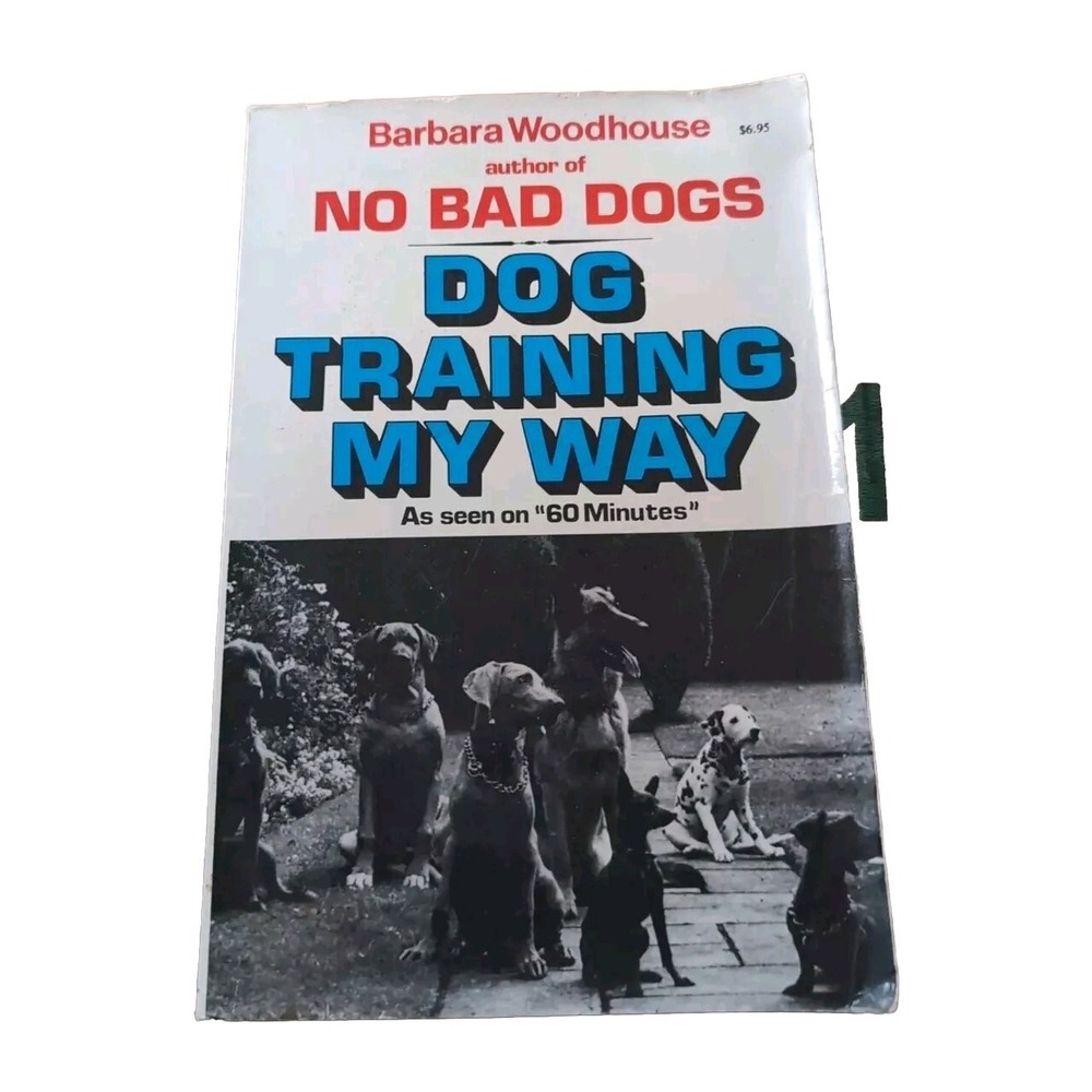 Dog Training My Way by Barbara Woodhouse (1991, Trade‎ Paperback)
